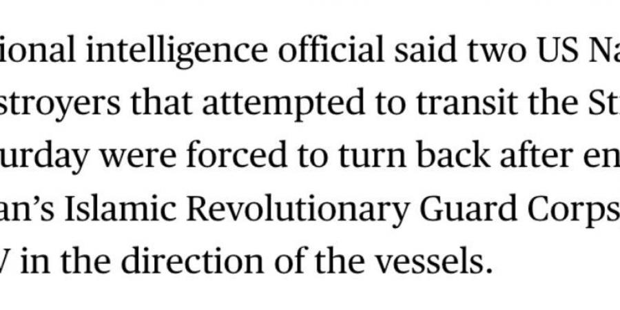 بلومبرج:
      مسؤول
      استخباراتي
      يؤكد
      فشل
      عبور
      مدمرتين
      أمريكيتين
      لهرمز
      بعد
      تهديدات
      إيرانية